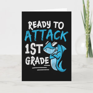 Ready to Attack 1st Grade Shark Back to School Card