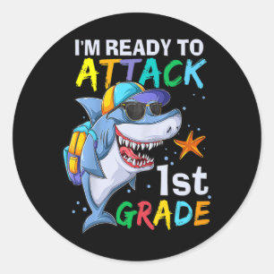Ready To Attack 1st Grade Shark Back To School Sea Classic Round Sticker