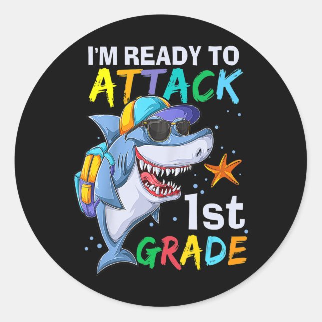 Ready To Attack 1st Grade Shark Back To School Sea Classic Round Sticker (Front)