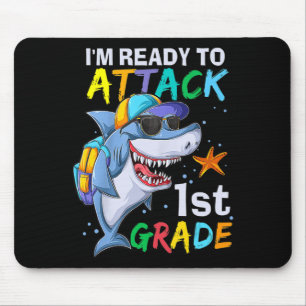 Ready To Attack 1st Grade Shark Back To School Sea Mouse Mat