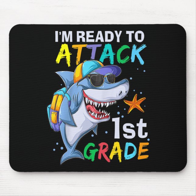 Ready To Attack 1st Grade Shark Back To School Sea Mouse Mat (Front)