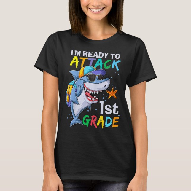 Ready To Attack 1st Grade Shark Back To School Sea T-Shirt (Front)