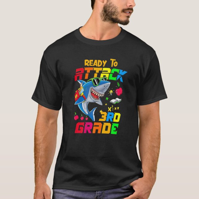 Ready To Attack 3rd Grade Apparel Back To School S T-Shirt (Front)