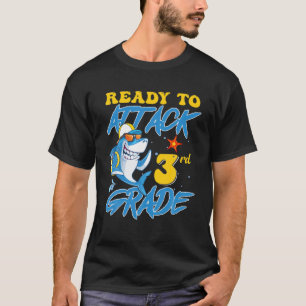 Ready To Attack 3Rd Grade Apparel Back To School S T-Shirt
