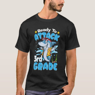 Ready To Attack 3rd Grade Back To School T-Shirt