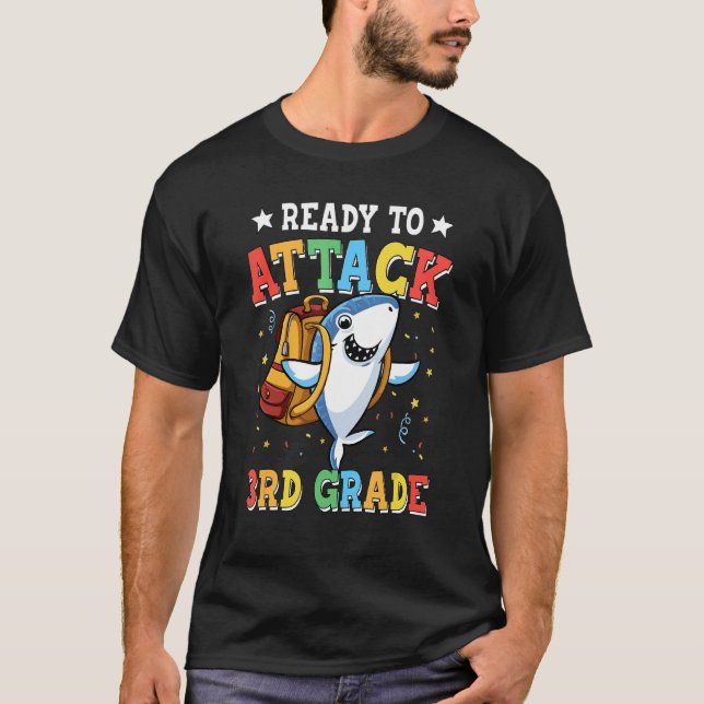 Ready To Attack 3rd Grade Shark Back To School   T-Shirt (Front)