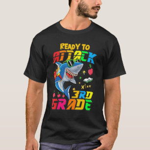 Ready To Attack 3rd Grade Shark Back To School Tea T-Shirt