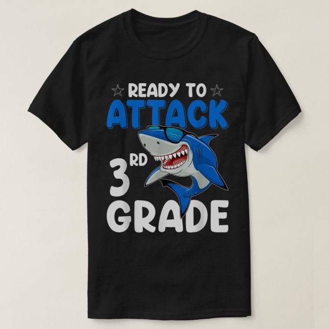 Ready To Attack 3rd Grade Shark Third Grade Teache T-Shirt (Design Front)
