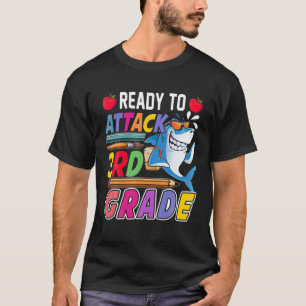 Ready To Attack 3Rd Grade Tee Shark Back To School