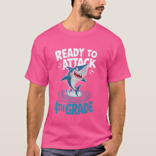 Ready To Attack 4th Grade Funny Shark T-Shirt