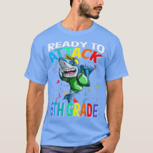 Ready To Attack 5th Grade Shark Back To School T-Shirt