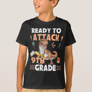 Ready To Attack 9th Grade Dinosaur Back To School T-Shirt