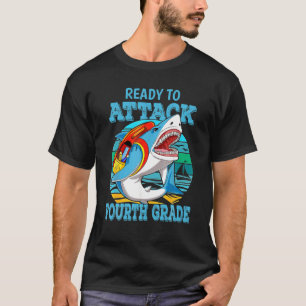 Ready To Attack Fourth Grade Back To School Shark T-Shirt