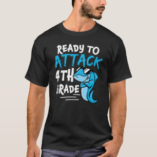 Ready To Attack Fourth Grade Cute 4th Grade T-Shirt