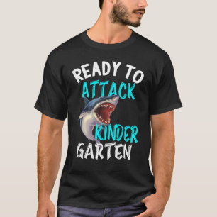 Ready To Attack Kindergarten Back To School Shark T-Shirt