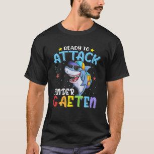 Ready To Attack Kindergarten Back To School Shark T-Shirt