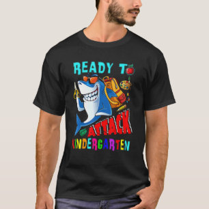 Ready To Attack Kindergarten Shark Back To School T-Shirt