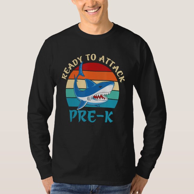 Ready To Attack Pre K Funny Pre K Shark T-Shirt (Front)