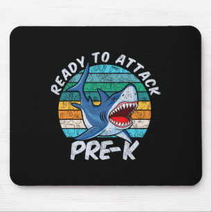 Ready To Attack Pre-k Shark First Day Of Preschool Mouse Mat