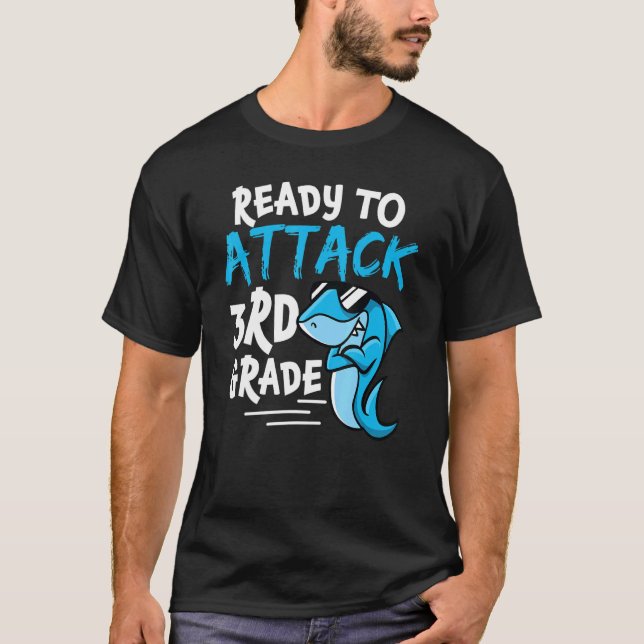 Ready To Attack Third Grade  Cute 3rd Grade T-Shirt (Front)