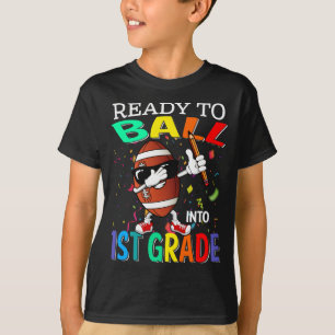 Ready To Ball Into 1st Grade Basketball T-Shirt