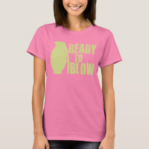 Ready to Blow T-Shirt