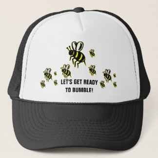 Ready to Bumble Trucker Hat