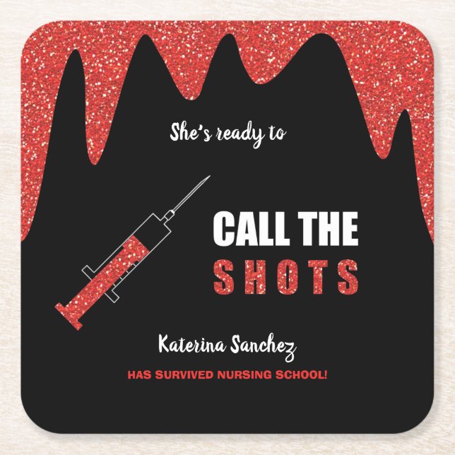 Ready to Call the Shots nursing school graduation Square Paper Coaster (Front)
