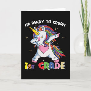 Ready to Crush 1st Grade Cute Unicorn School Kids Card