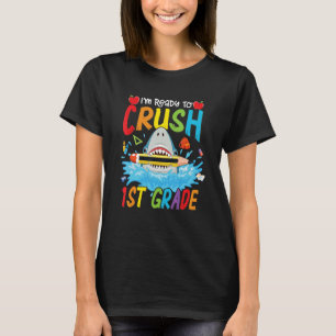 Ready To Crush 1st Grade  Shark Boys Back To Schoo T-Shirt