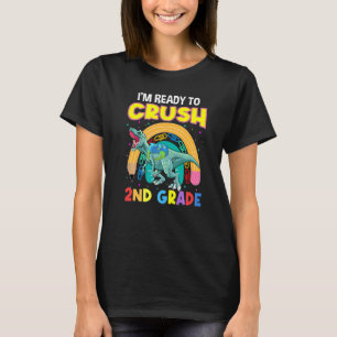 Ready To Crush 2nd Grade Back To School Rex Dinosa T-Shirt