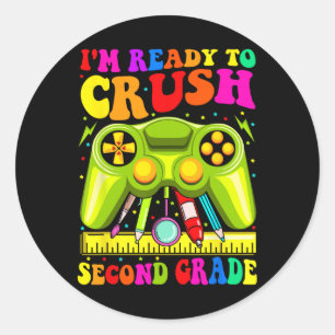 Ready To Crush 2nd Grade Back To School Video Game Classic Round Sticker