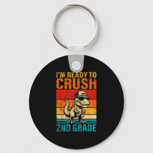 Ready to crush 2nd grade dinosaur second grade key ring