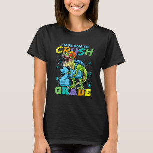 Ready To Crush 2nd Grade Rex Dinosaur Back To Scho T-Shirt