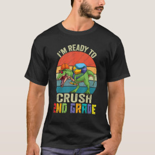 Ready To Crush 2nd Second Grade Dinosaur Trex Dino T-Shirt