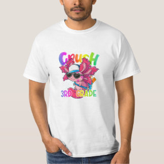 Ready to Crush 3rd Grade Axolotl T-Shirt