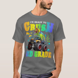 Ready To Crush 3rd Grade Dino Monster Truck Back T T-Shirt