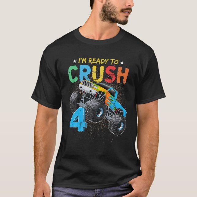 Ready To Crush 4 Monster Truck 4th Birthday Boys K T-Shirt (Front)