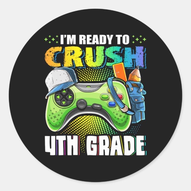 Ready To Crush 4th Grade Back To School Video Game Classic Round Sticker (Front)