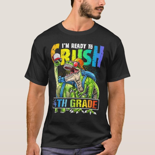 Ready To Crush 4th Grade Dinosaur Backpack Back To T-Shirt (Front)