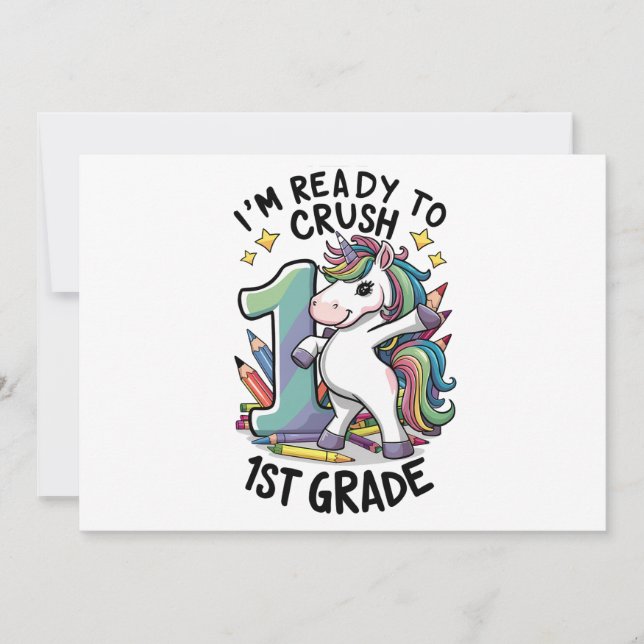 Ready to Crush First 1st Grade Back School Unicorn Invitation (Front)