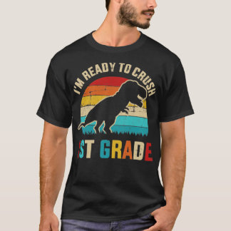 Ready to crush first grade 1st back to school dino T-Shirt
