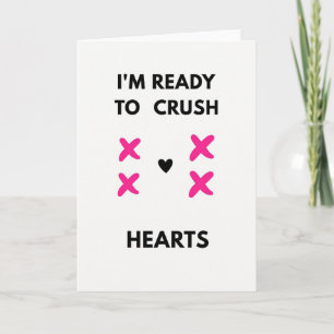 Ready To Crush Hearts Minimalist Card