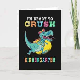 Ready to crush kindergarten card