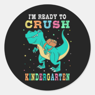 Ready to crush kindergarten classic round sticker