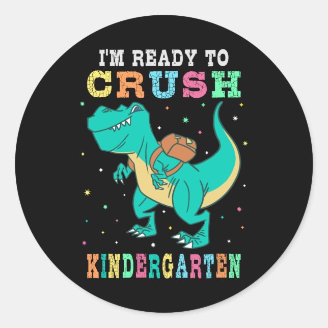 Ready to crush kindergarten classic round sticker (Front)