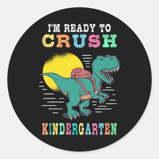 Ready to crush kindergarten classic round sticker (Front)