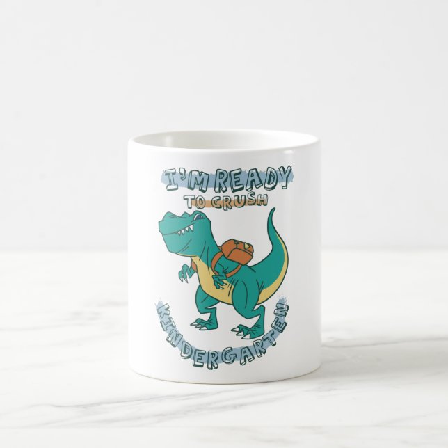 Ready to crush kindergarten coffee mug (Center)