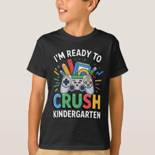 Ready To Crush Kindergarten Gamer Ck To School Tod T-Shirt