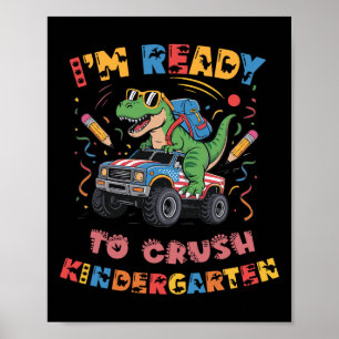 Ready To Crush Kindergarten Monster Truck Boys T-r Poster